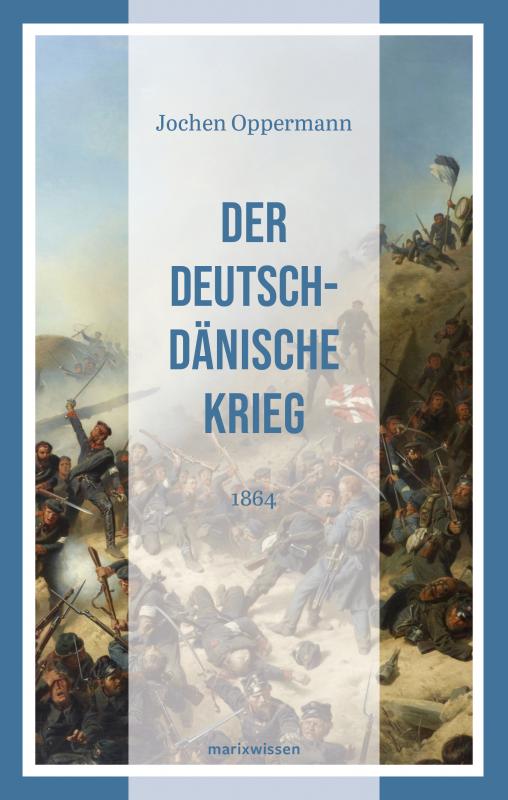 Cover-Bild Der Deutsch-Dänische Krieg
