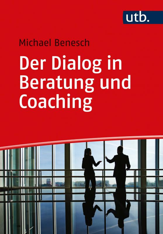Cover-Bild Der Dialog in Beratung und Coaching