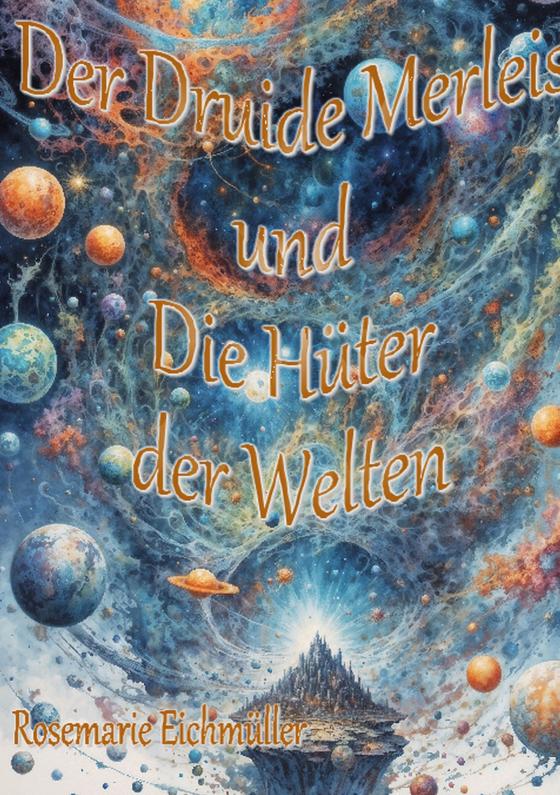 Cover-Bild Der Druide Merleis und die Hüter der Welten