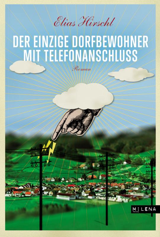 Cover-Bild Der einzige Dorfbewohner mit Telefonanschluss
