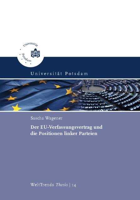 Cover-Bild Der EU-Verfassungsvertrag und die Positionen linker Parteien