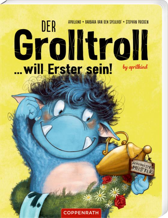 Cover-Bild Der Grolltroll ... will Erster sein! (Pappbilderbuch)