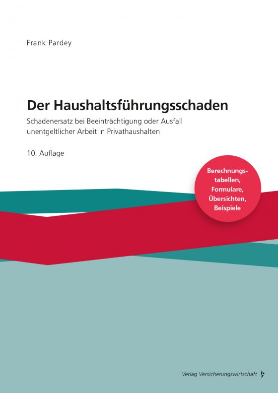 Cover-Bild Der Haushaltsführungsschaden - Grundwerk