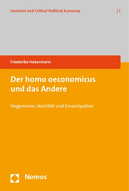 Cover-Bild Der homo oeconomicus und das Andere