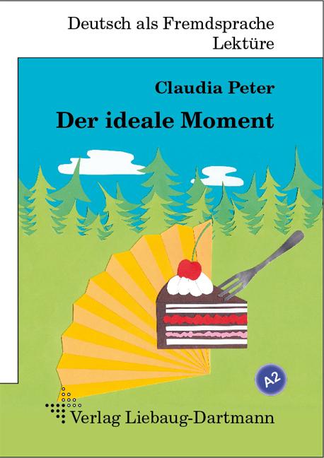 Cover-Bild Der ideale Moment