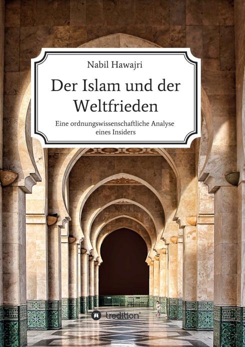 Cover-Bild Der Islam und der Weltfrieden