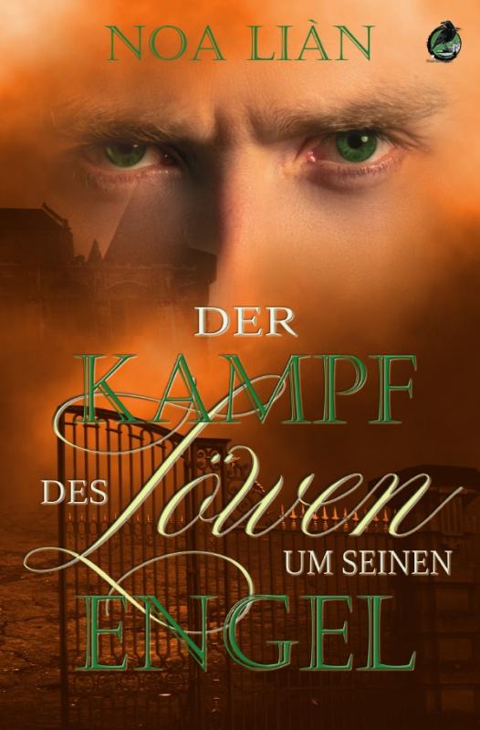 Cover-Bild Der Kampf des Löwen um seinen Engel