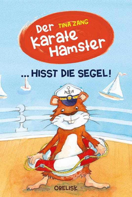 Cover-Bild Der Karatehamster hisst die Segel