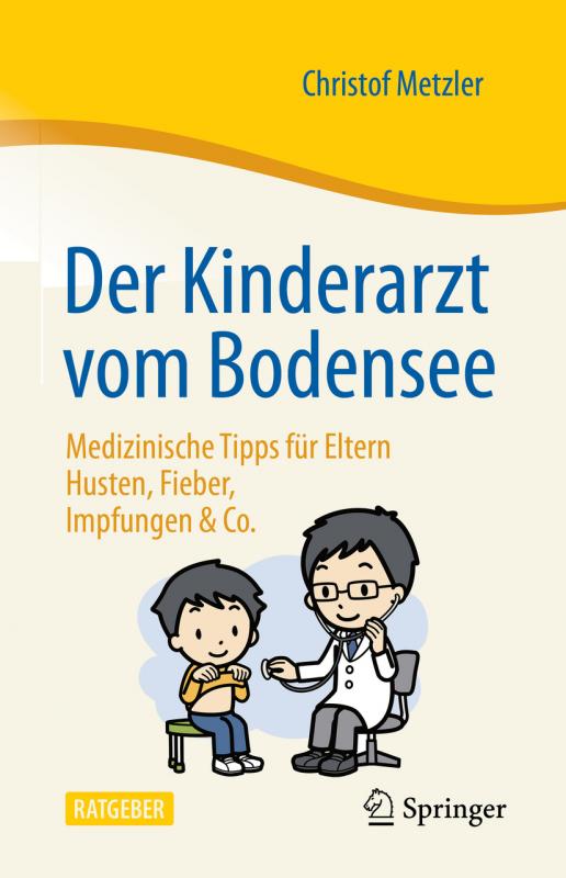 Cover-Bild Der Kinderarzt vom Bodensee – Medizinische Tipps für Eltern