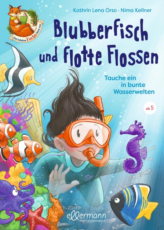 Cover-Bild Der kleine Fuchs liest vor. Blubberfisch und flotte Flossen