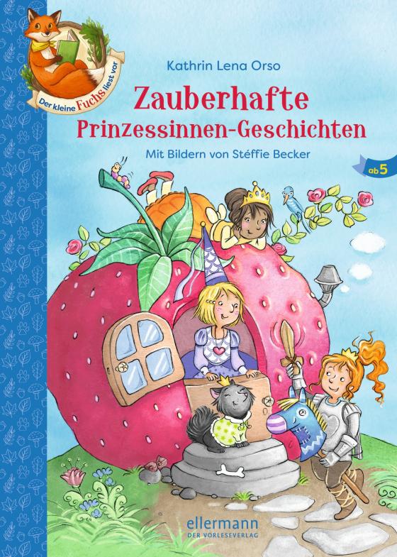 Cover-Bild Der kleine Fuchs liest vor. Zauberhafte Prinzessinnen-Geschichten