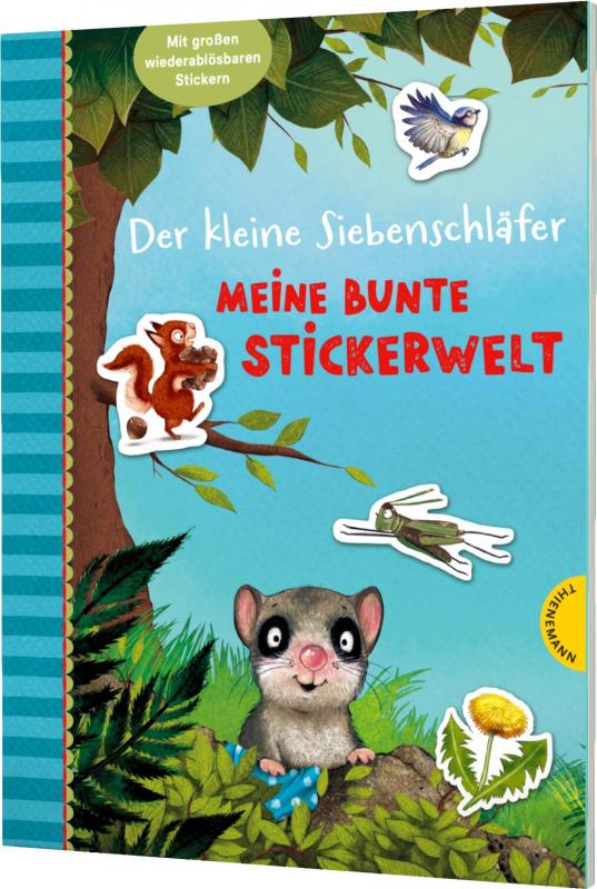 Cover-Bild Der kleine Siebenschläfer: Meine bunte Stickerwelt