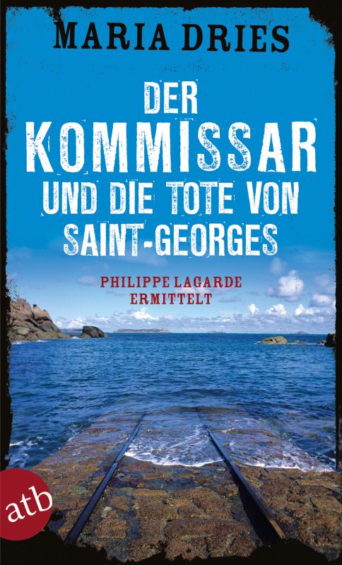 Cover-Bild Der Kommissar und die Tote von Saint-Georges