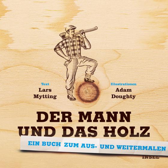 Cover-Bild Der Mann und das Holz Ausmalbuch