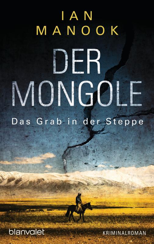 Cover-Bild Der Mongole - Das Grab in der Steppe