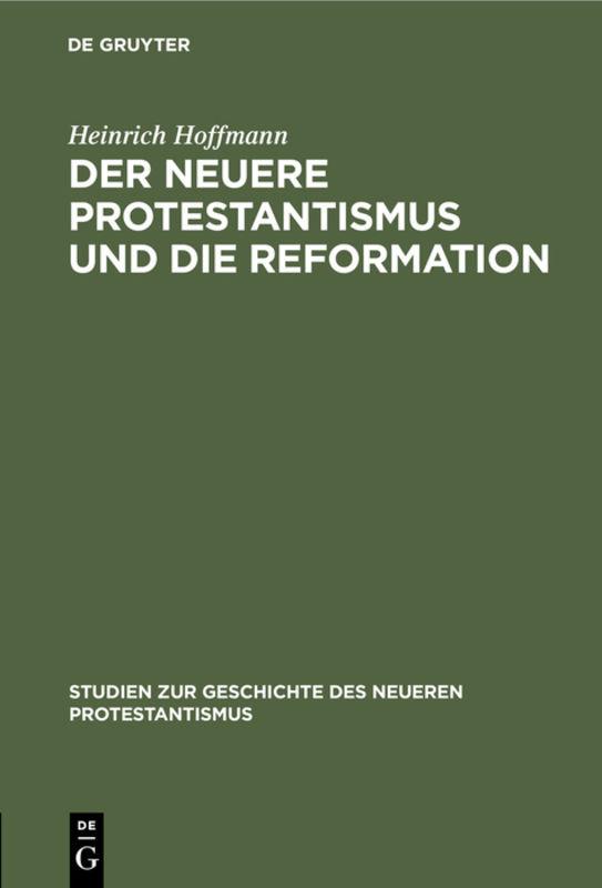 Cover-Bild Der neuere Protestantismus und die Reformation