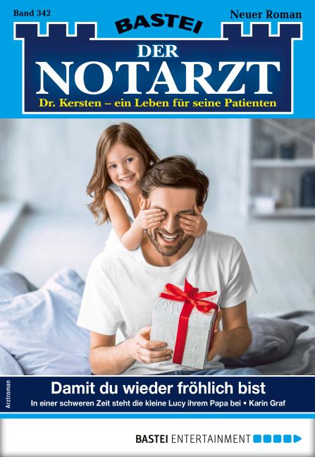 Cover-Bild Der Notarzt 342 - Arztroman