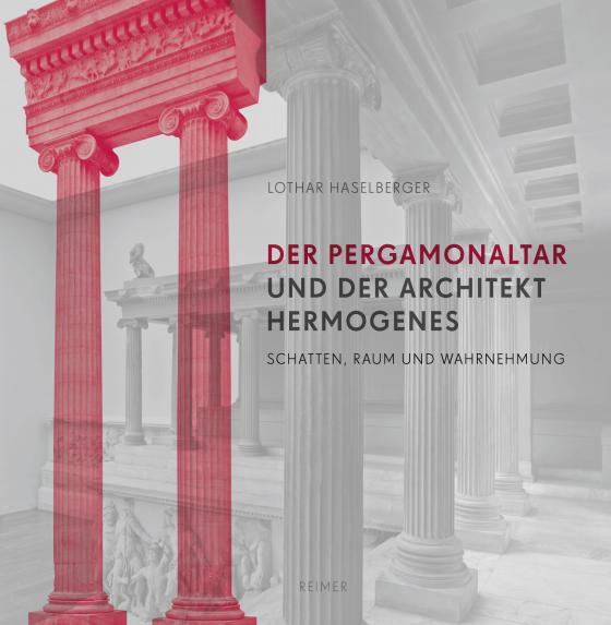 Cover-Bild Der Pergamon-Altar und der Architekt Hermogenes