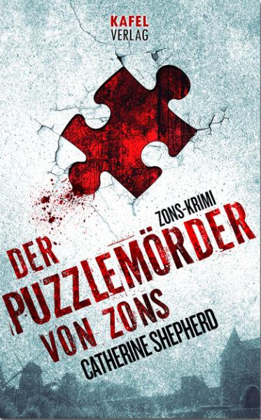 Cover-Bild Der Puzzlemörder von Zons: Thriller