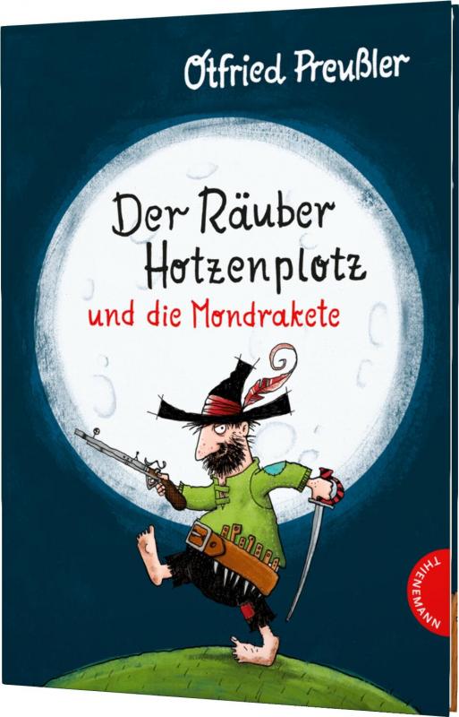 Cover-Bild Der Räuber Hotzenplotz: Der Räuber Hotzenplotz und die Mondrakete