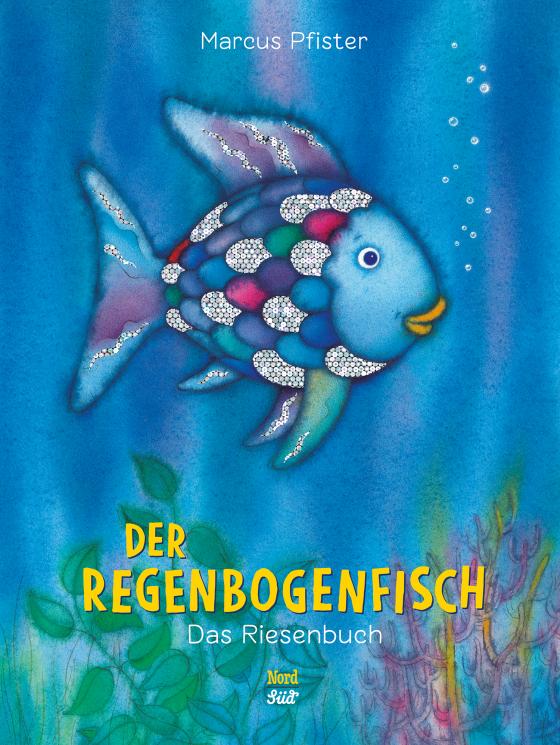 Cover-Bild Der Regenbogenfisch: Der Klassiker im Riesen-Format!