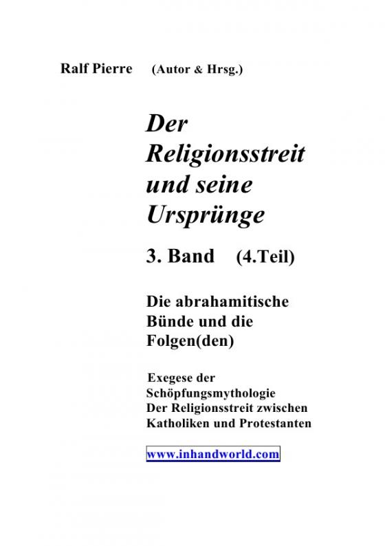 Cover-Bild Der Religionsstreit.... / Der Religionsstreit und seine Ursprünge 4. Teil