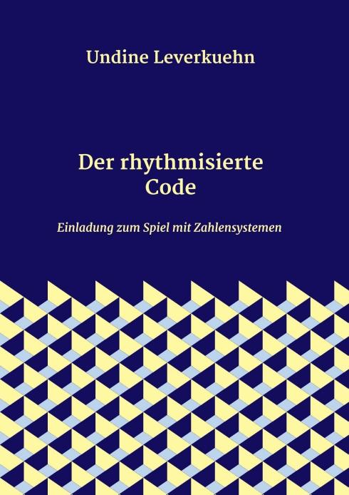 Cover-Bild Der rhythmisierte Code