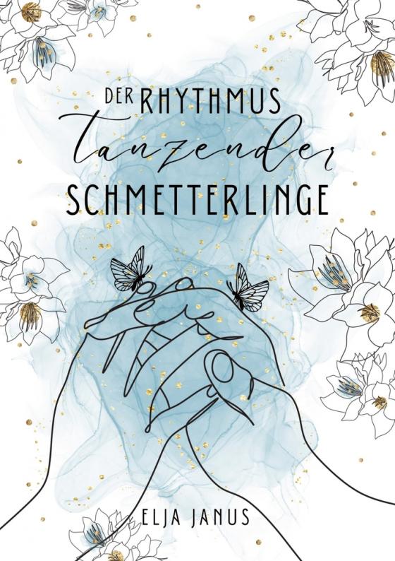 Cover-Bild Der Rhythmus tanzender Schmetterlinge