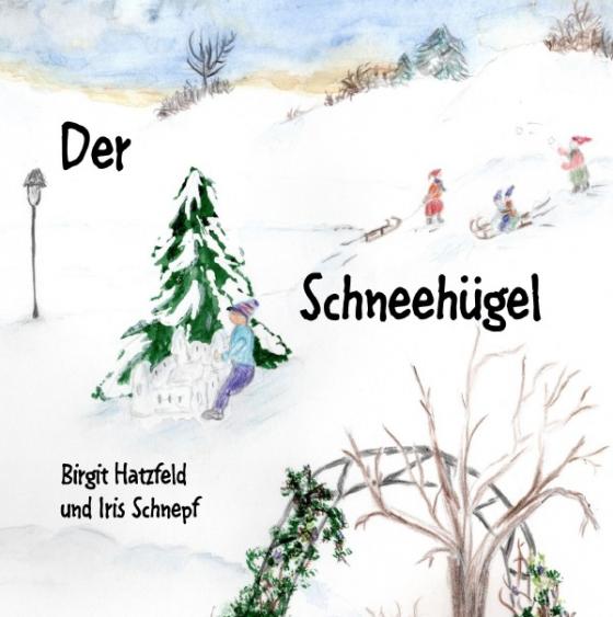 Cover-Bild Der Schneehügel