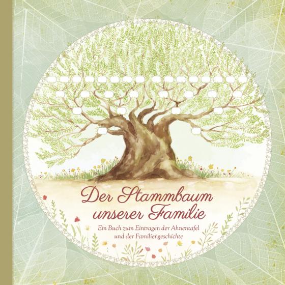 Cover-Bild Der Stammbaum unserer Familie
