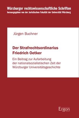 Cover-Bild Der Strafrechtsordinarius Friedrich Oetker