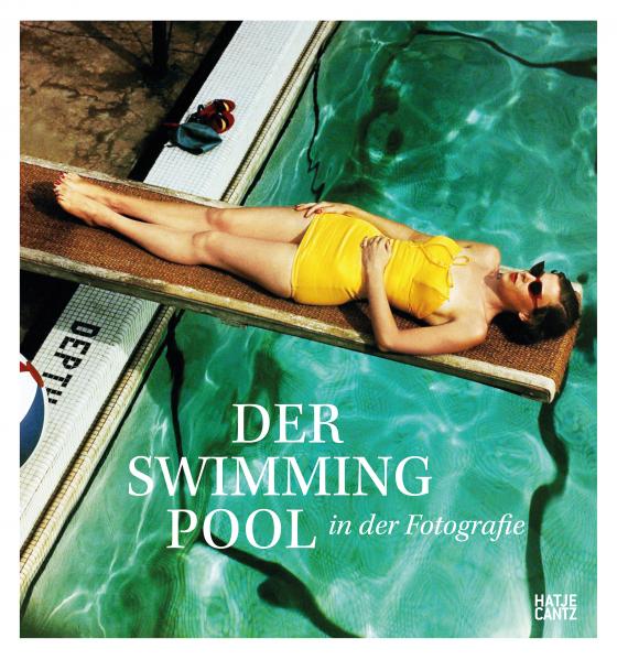 Cover-Bild Der Swimmingpool in der Fotografie