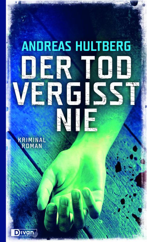 Cover-Bild Der Tod vergisst nie