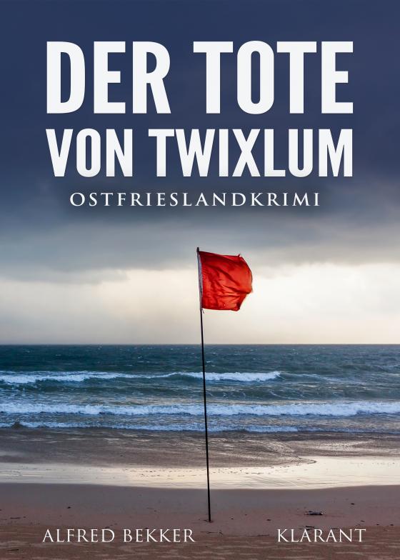 Cover-Bild Der Tote von Twixlum. Ostfrieslandkrimi