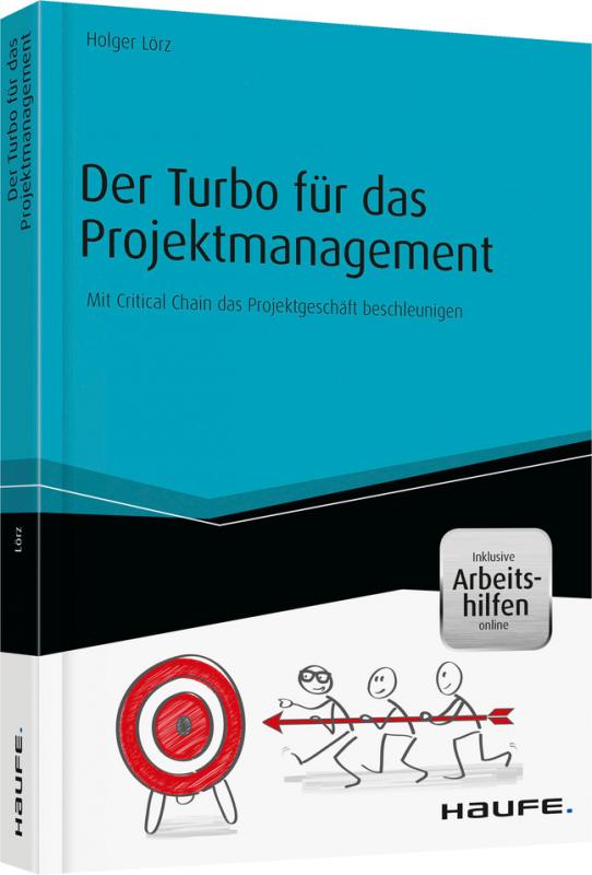 Cover-Bild Der Turbo für das Projektmanagement - inkl. Arbeitshilfen online