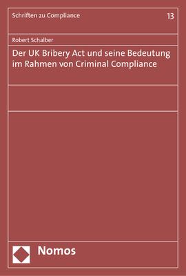 Cover-Bild Der UK Bribery Act und seine Bedeutung im Rahmen von Criminal Compliance