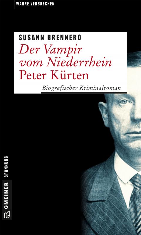 Cover-Bild Der Vampir vom Niederrhein - Peter Kürten