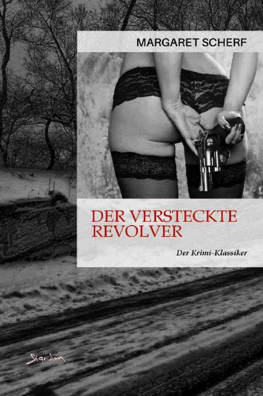 Cover-Bild DER VERSTECKTE REVOLVER