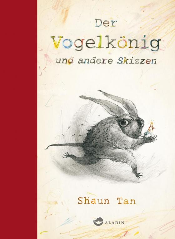 Cover-Bild Der Vogelkönig und andere Skizzen