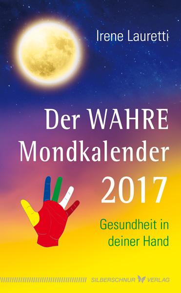 Cover-Bild Der WAHRE Mondkalender 2017
