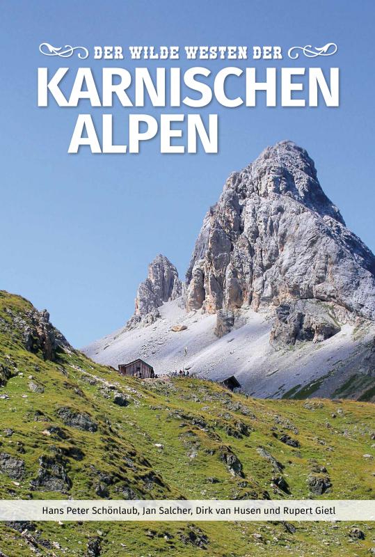 Cover-Bild Der Wilde Westen der Karnischen Alpen