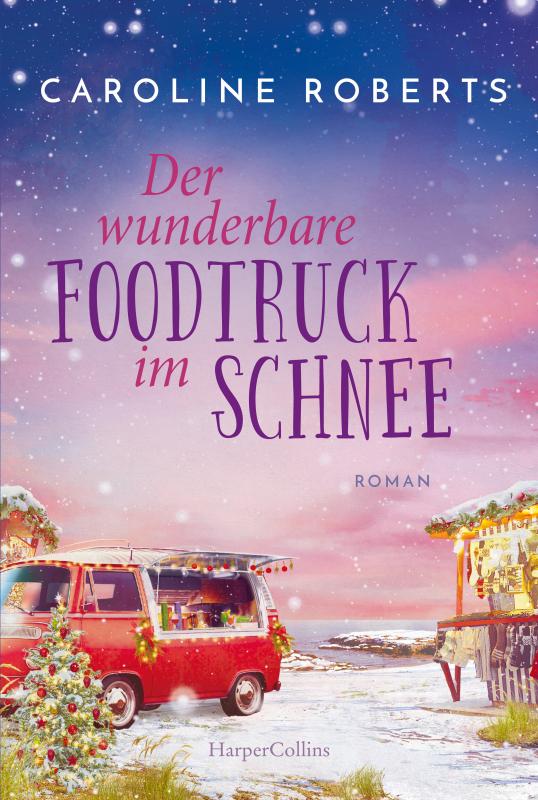 Cover-Bild Der wunderbare Foodtruck im Schnee
