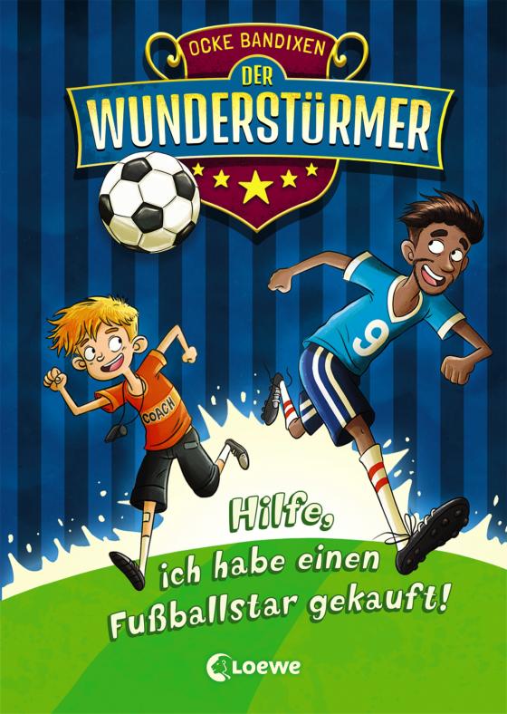 Cover-Bild Der Wunderstürmer 1 - Hilfe, ich habe einen Fußballstar gekauft!