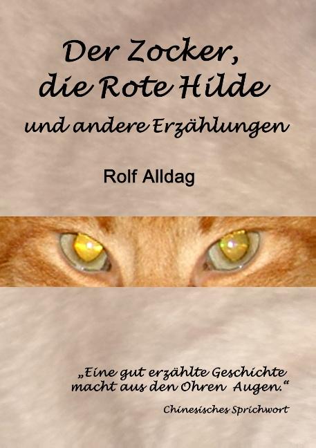 Cover-Bild Der Zocker, die Rote Hilde und andere Erzählungen