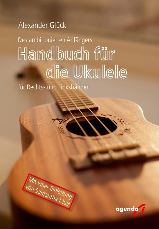 Cover-Bild Des ambitionierten Anfängers Handbuch für die Ukulele für Rechts- und Linkshändler