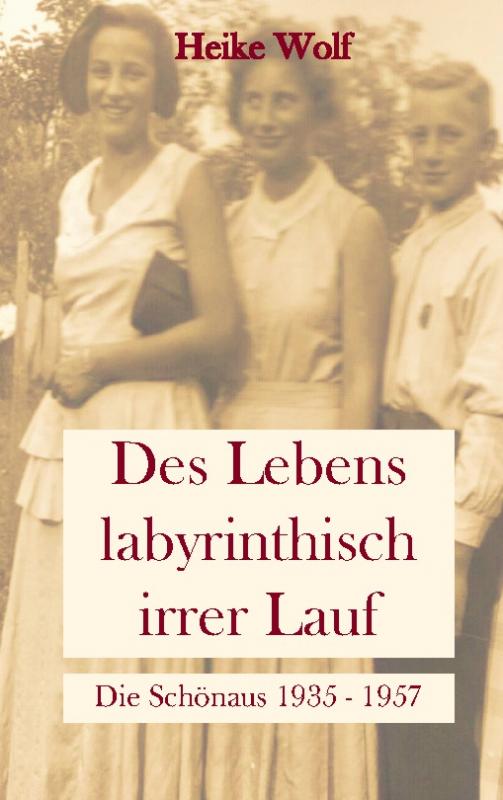 Cover-Bild Des Lebens labyrinthisch irrer Lauf