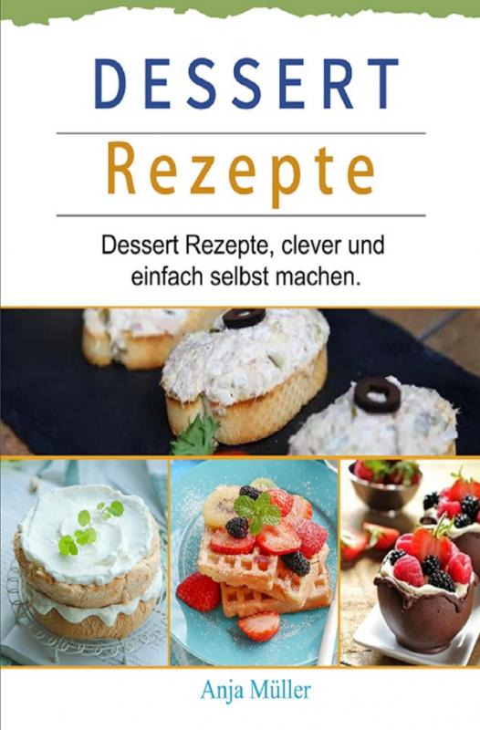 Cover-Bild Dessert Rezepte 2021#