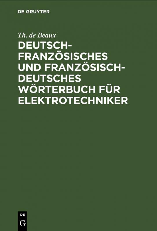 Cover-Bild Deutsch-französisches und französisch-deutsches Wörterbuch für Elektrotechniker