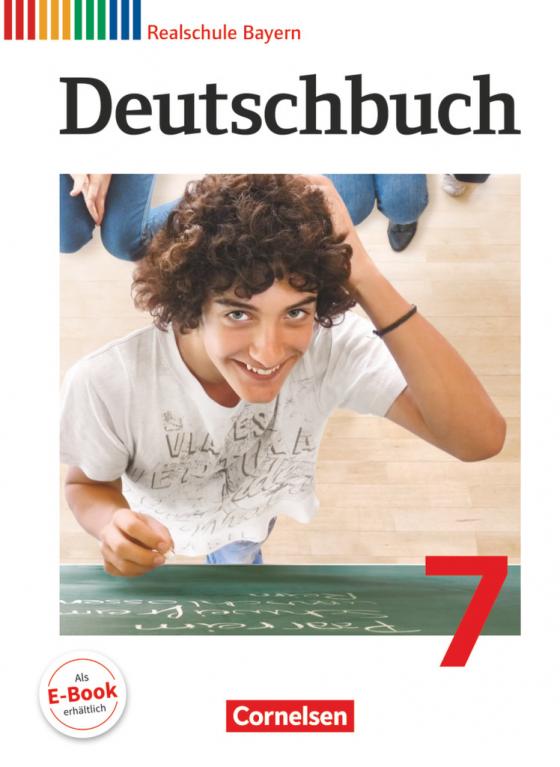 Cover-Bild Deutschbuch - Sprach- und Lesebuch - Realschule Bayern 2011 - 7. Jahrgangsstufe