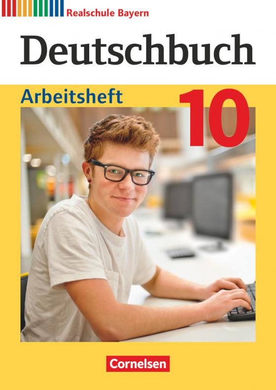 Cover-Bild Deutschbuch - Sprach- und Lesebuch - Realschule Bayern 2017 - 10. Jahrgangsstufe